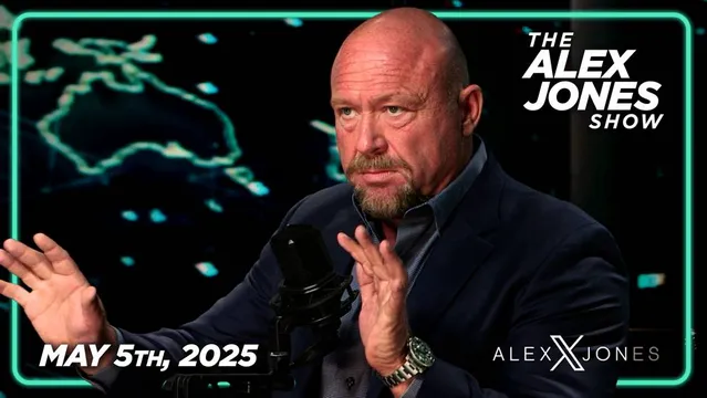 MONDAY FULL SHOW 5/5/25 — MAGA Republicans Pull Bill That Would Imprison Americans For 20 Years For Criticizing Israel! Plus, China Blinks, Agrees To Come To Table With Trump On Trade! Must-Watch/Share Edition Of The Alex Jones Show Hosted By The Most Censored Man In The World!