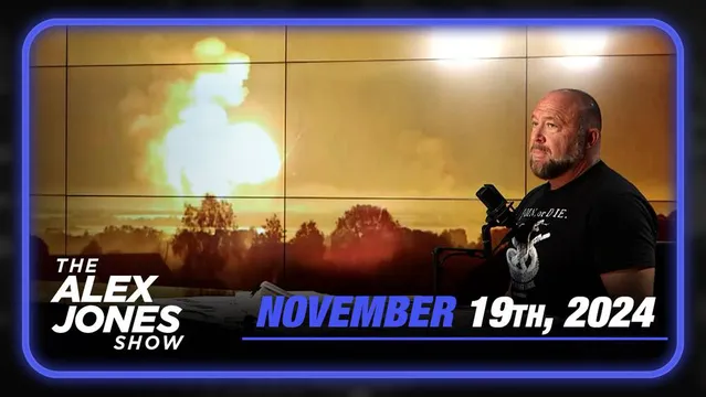 FULL SHOW 11/19/24 — WW3 Alert! Russia Threatens Imminent Nuclear War After NATO Launches Bombing Campaign Inside Russia, Congressman Massie & Other Leaders Call For The Immediate Removal Of Biden Under The 25th Amendment!
