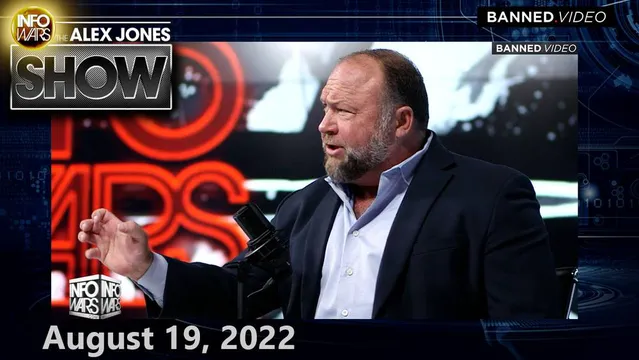 FRIDAY FULL SHOW 8/19/22 – WEF Announces Recruitment of 110,000 “Information Warriors” to Counter Infowars.com & the American People! SHARE THIS LINK NOW!
