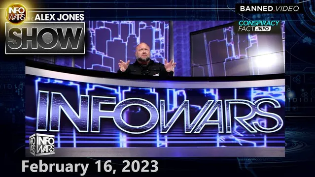 World Awakens to Rigged Collapse as Globalists Scramble to Unleash World Government, Endless Wars – FULL SHOW 02/16/23