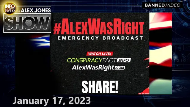 Alex Jones Was Right Emergency Broadcast – Get the Latest on Davos, Poison Jabs, Sudden Death & More! – TUESDAY FULL SHOW 01/17/23