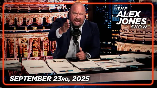 TUESDAY MEGA BOMBSHELL BROADCAST! Trump Goes On TOTAL Warpath! 47 Exposes The UN Plan To Collapse Civilization To Their Faces, And The DOJ Launches An Investigation Into Democrat/FBI’s Illegal Targeting Of Alex Jones! PLUS, Trump & RFK Jr. Declare War On Big Pharma! FINALLY, Firebrand Comedian Gavin McInnes Joins Alex Jones To Celebrate His Reemergence From The Twitter Phantom Zone Back Onto X Thanks To Elon Musk! — FULL SHOW 9/23/25