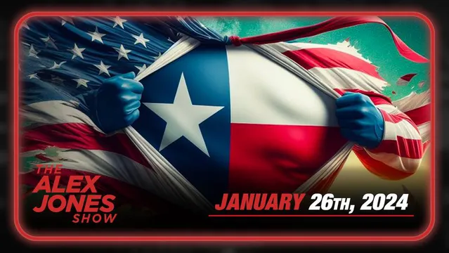 Texas Border Showdown: Biden Gives Embattled State Until Noon Today to Follow His Treasonous Order & Stand Down! – FULL SHOW 1/26/24