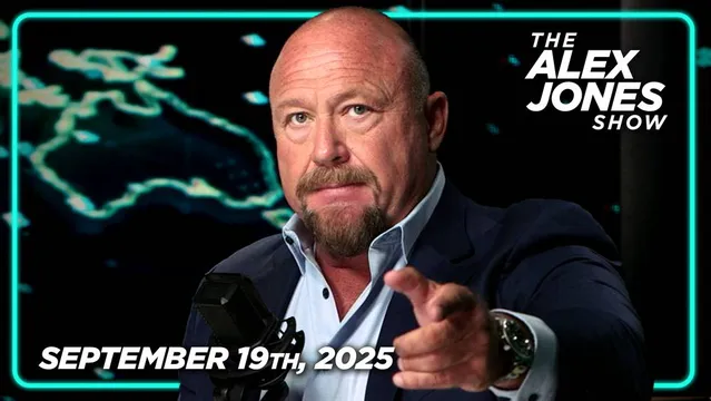 FRIDAY FULL SHOW 9/19/25 — Top Dems Call Kimmel A Martyr While Refusing To Honor Charlie Kirk In Congress, And Trump Calls For Ilhan Omar To Be Deported For Immigration Fraud By Marrying Her Brother! PLUS, Michael Savage & Roger Stone Join Alex Jones To Raise MAJOR Questions On Kirk Assassination! THIS IS A MUST-WATCH/SHARE EDITION OF THE ALEX JONES SHOW!
