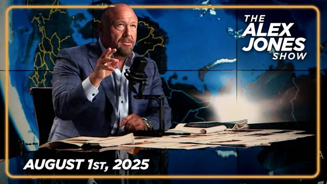 FRIDAY FULL SHOW 8/1/25 — Are We On The Verge Of An AI Apocalypse? Latest Version Of ChatGPT Has Confessed To Being Used By Global Elites To Usher In Antichrist System! PLUS, Stock Market Drops After Fed Refuses to Cut Rates! This Is A Must-Watch/Share Edition Of The Alex Jones Show!