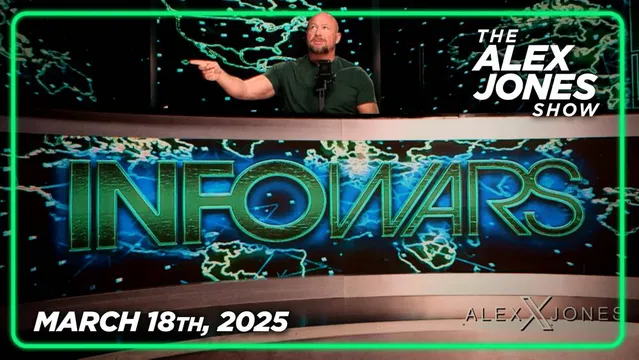 FULL SHOW 3/18/25 — Trump & Putin Reach Ukraine Ceasefire Deal, Democrats Target Tesla Owners' Homes With Molotov Cocktails, And JFK Files Implicate The CIA & MORE — This Is An Absolute Must-Watch Edition Of The Alex Jones Show, The Most Censored Broadcast In The World!