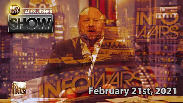 BIDEN ANNOUNCES DOJ PLAN FOR GUN CONFISCATION, MASS ARREST OF TRUMP SUPPORTERS - FULL SHOW 2-21-21