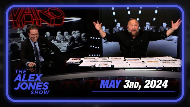 EMERGENCY! Alex Jones Has Confirmed That the Globalist Deep State Has Already Set In Motion Civil Unrest Leading to Civil War & Martial Law — We Can Stop This! — FULL SHOW 5/3/24