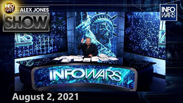 Maximum Red Alert: Major Governments Confirm Covid-19 Vaccinated Spreading New, Deadly Plague – FULL SHOW 8/2/21
