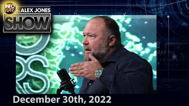 Friday Bombshell Broadcast! Ray Epps Confesses To “Orchestrating” Jan. 6, Plus Andrew Tate Arrest & More - FULL SHOW 12/30/22
