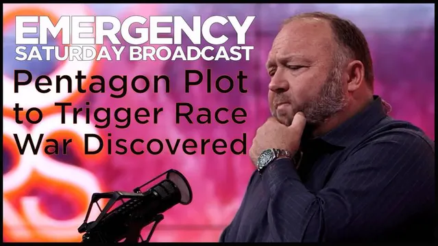 EMERGENCY SATURDAY BROADCAST: Pentagon Plot To Trigger Race War Discovered
