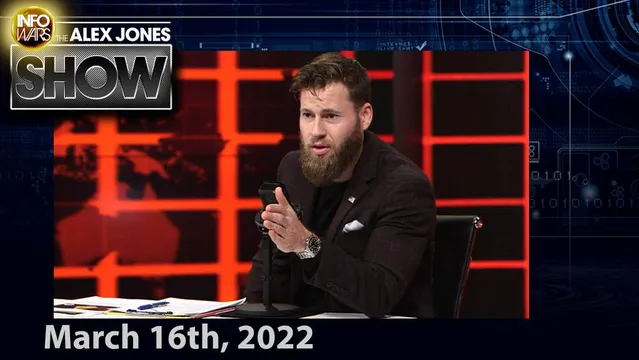 Zelensky Demands Congress “Do More” Against Nuclear-Armed Russia As Americans Endure Disastrous Great Reset Policies – FULL SHOW – 3/16/22
