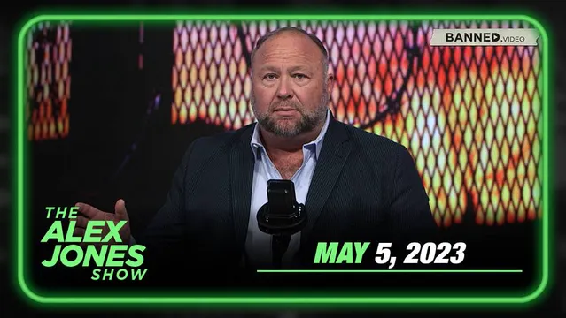 Globalists Accelerating Nuclear War as Media Buries Imminent Post-Title 42 Border Invasion! - FULL SHOW 5/5/23
