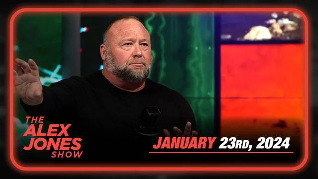 EMERGENCY BROADCAST: Supreme Court Actively Joins Globalists In Destruction of US Border & the Demise of America! Are They Being Blackmailed? Alex Jones Reports! — FULL SHOW 1/23/24