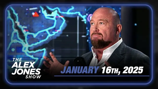 FULL SHOW 1/16/25 — The Globalist Pedophile Network Is Collapsing Across The Planet As Their NWO System Completely Falls Apart Before Our Eyes On Every Front! Must-Watch/Share Edition Of The Alex Jones Show