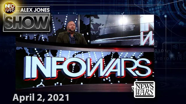 Friday LIVE: Biden Pledges to Destroy America’s “Racist” Highways While China Unveils Plan to Administer Global Vaccine Passports - FULL SHOW 4/2/2021