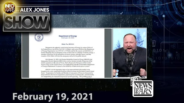 Global Bombshell: Department of Energy Blocked Texas From Increasing Power Output Before And During Deadly Storm - FULL SHOW 2/19/21