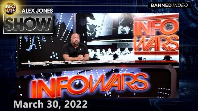 The World Has Awakened to the Horrible Fact That the Left’s Operating System is Pedophilia, Satanism, Death – FULL SHOW 3/30/22