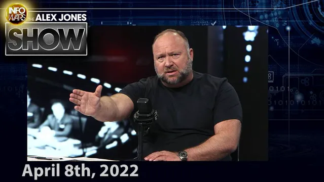 Alex Jones Returns With VITAL Intel As Biden Reinstates Covid-19 Injection Mandate & Pedo-Enabler Judge Enters SCOTUS - FULL SHOW 4/8/22