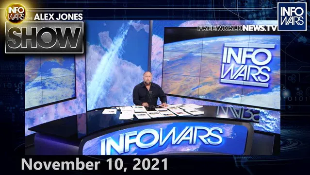 Globalism Is The Disease, Everything Else Is A Symptom – FULL SHOW 11/10/21